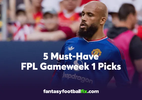 5 Must-Have FPL Gameweek 1 Picks from Elite Managers