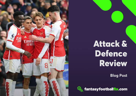 FPL Gameweek 22: Teams' Attack/Defence Review