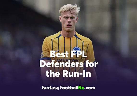 Best FPL Defenders for the Run-In