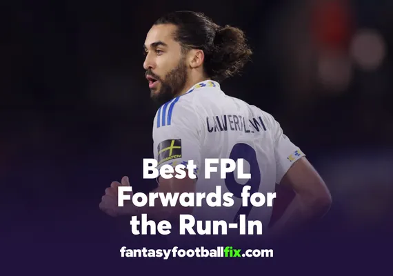 Best FPL Forwards for the Run-In
