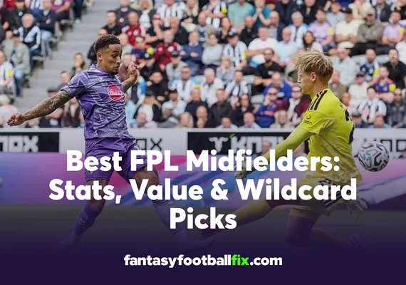 Best FPL Midfielders for Gameweek 6 Stats, Value & Wildcard Picks – 1