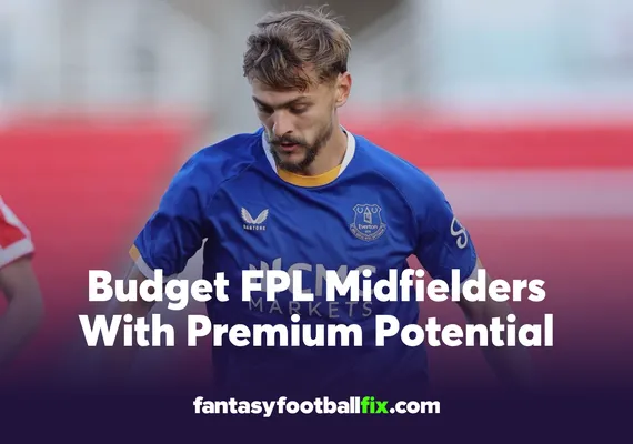 Budget FPL Midfielders With Premium Potential