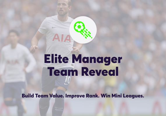 Elite XI: Team Reveal - Meet the Manager