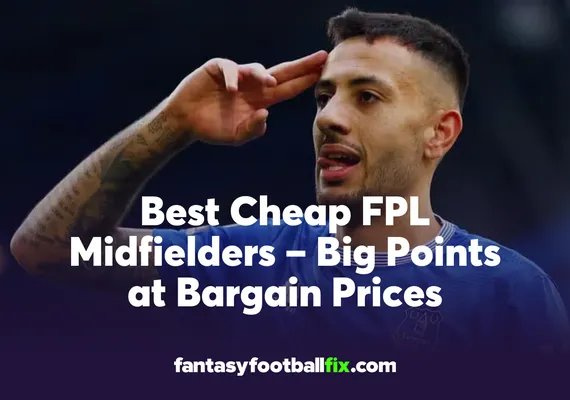 FPL Cheap Midfielders
