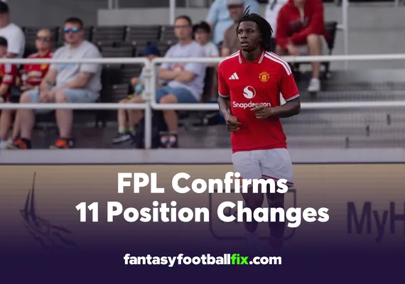 FPL Confirms 11 Position Changes