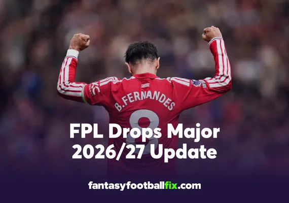 FPL Drops Major 2026-27 Update