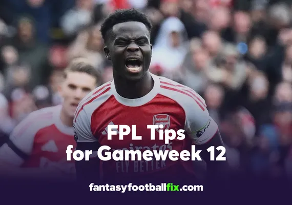 FPL Gameweek 12 Tips