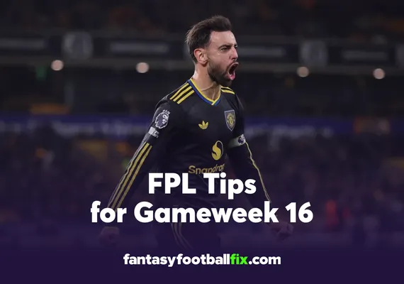 FPL Gameweek 16 Tips