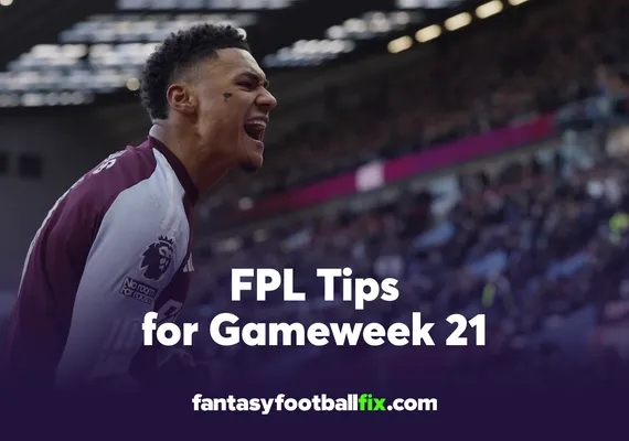 FPL Gameweek 21 Tips