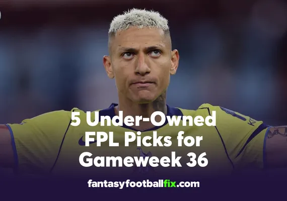 FPL Gameweek 36 differentials