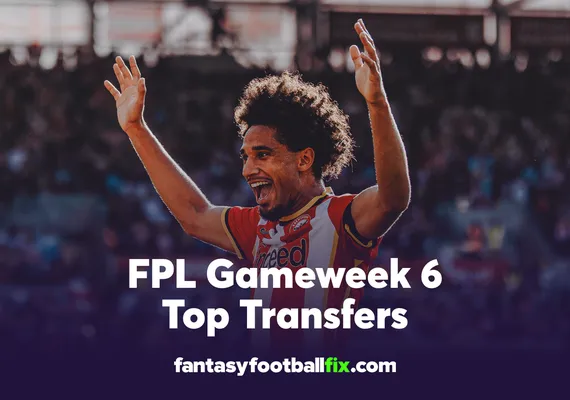 FPL Gameweek 6 Transfers