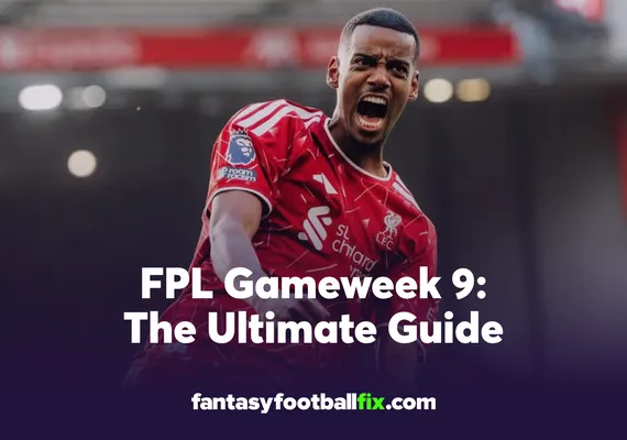 FPL Gameweek 9 Tips Transfers, Captain & Team News