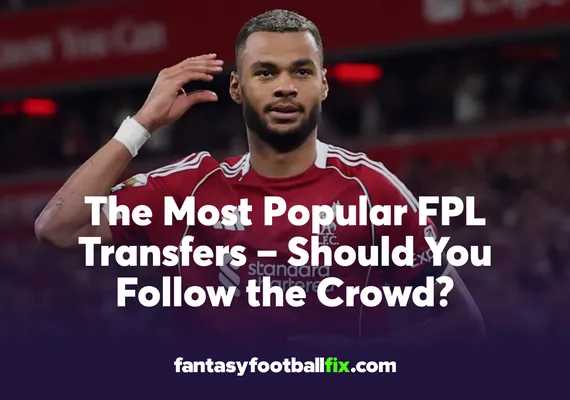 FPL Most Popular Transfers