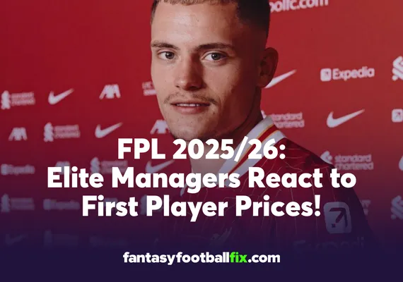 FPL Player Prices Elite Managers React