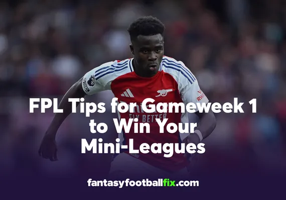 FPL Tips To Win Mini-Leagues
