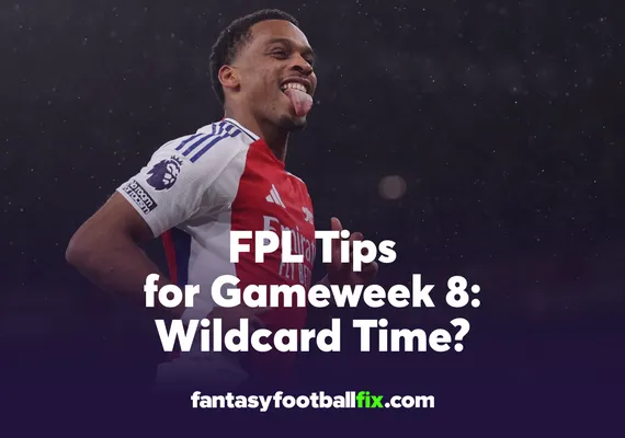 FPL Tips for Gameweek 8