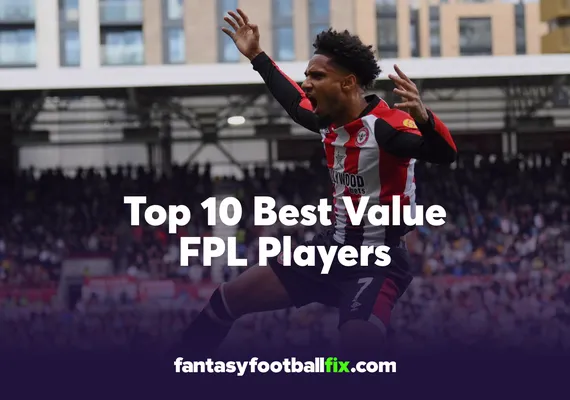 FPL Top 10 Value Players