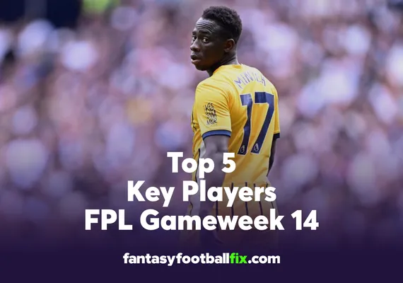 FPL Top 5 Players Gameweek 14