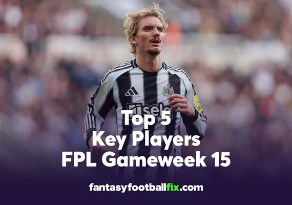 FPL Top 5 Players Gameweek 15