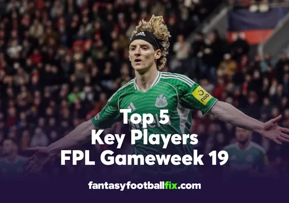 FPL Top 5 Players Gameweek 19