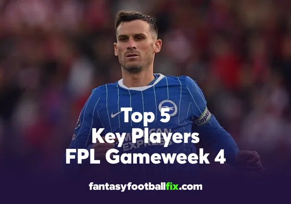 FPL Top 5 Players Gameweek 4