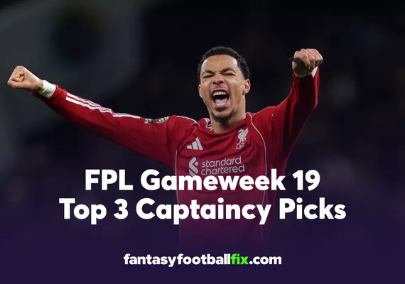 FPL Top Captains for Gameweek 19