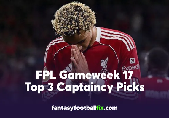 FPL Top Captains for Gameweek 17