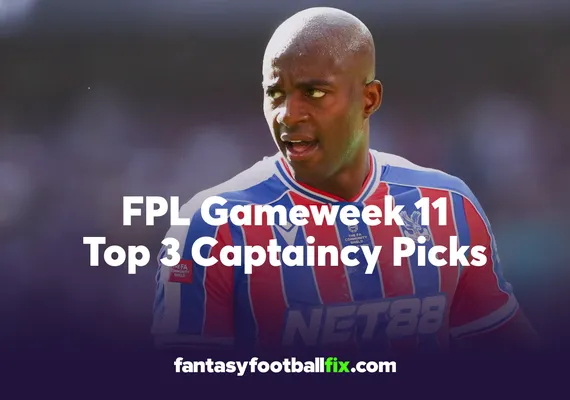 FPL Top Captains for Gameweek 11