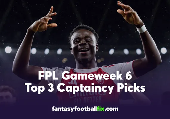 FPL Top Captains for Gameweek 6