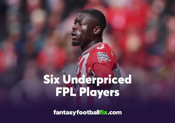 Six Underpriced FPL Players