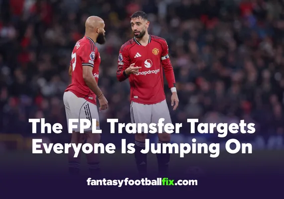 The FPL Transfer Targets Everyone Is Jumping On