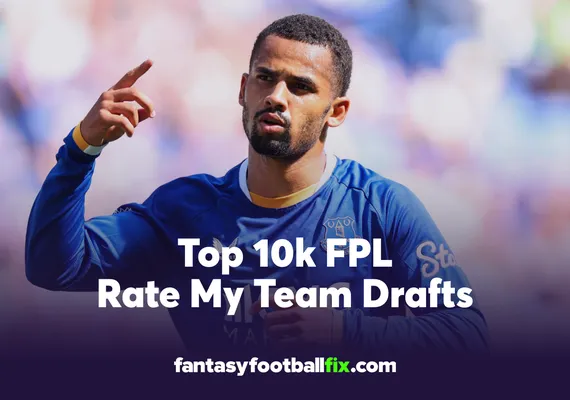 Top 10k FPLRate My Team Drafts