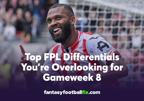 Top FPL Differentials You’re Overlooking for Gameweek 8