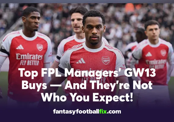 Top FPL Managers’ GW13 Buys — And They’re Not Who You Expect!