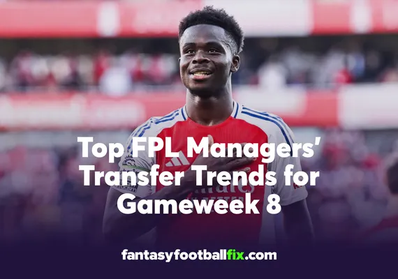 Top FPL Managers’ Transfer Trends for Gameweek 8